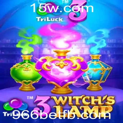 Descubra o Fascinante Mundo de 3WitchsLamp com 966bet