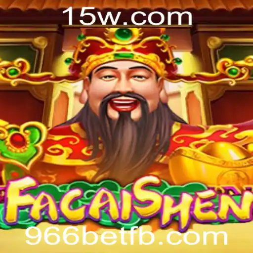 Conheça o Jogo FaCaiShen e Suas Regras no 966bet