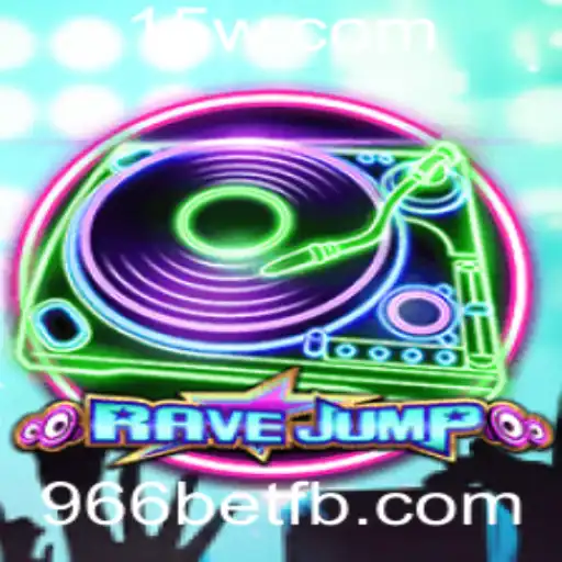 Desvendando o Fascinante Mundo de RaveJump e o Papel da 966bet